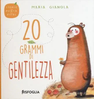 20 grammi di gentilezza