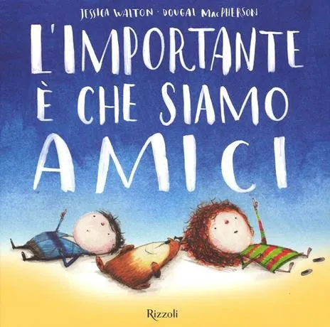 L'importante è che siamo amici