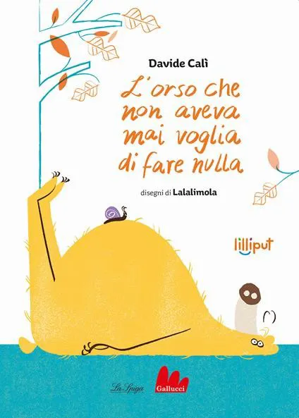 L'orso che non aveva mai voglia di fare nulla