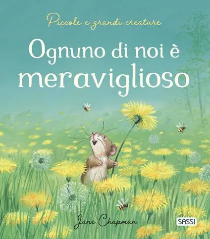 Ognuno di noi è meraviglioso