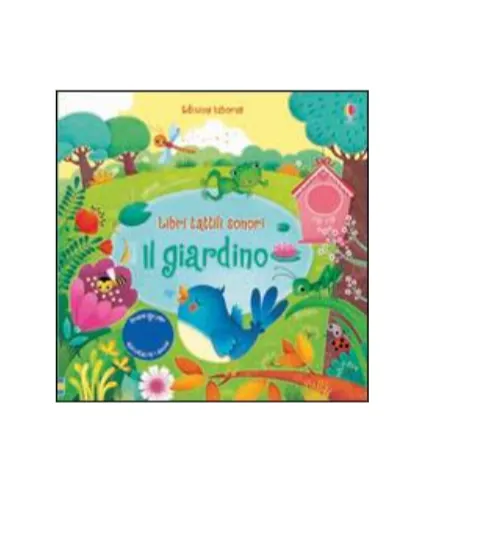 Il giardino - libro tattile sonoro