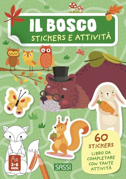 Bosco. Stickers e attività