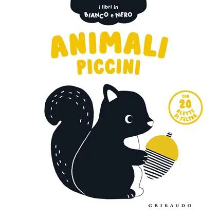 Animali piccini. I libri in bianco e nero