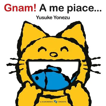 Gnam! A me piace....