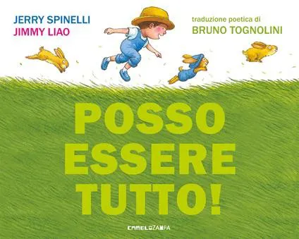 Posso essere tutto!