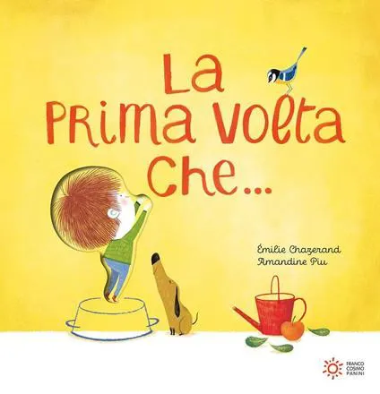 La prima volta che....