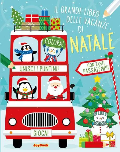Il grande libro delle vacanze di Natale