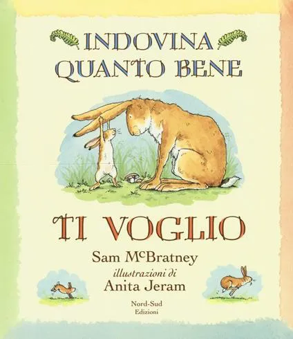 Indovina quanto bene ti voglio