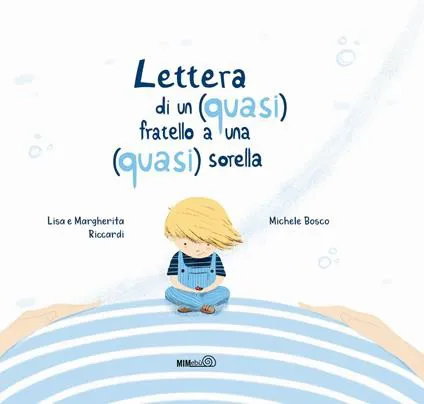 Lettera di un (quasi) fratello a una (quasi) sorella