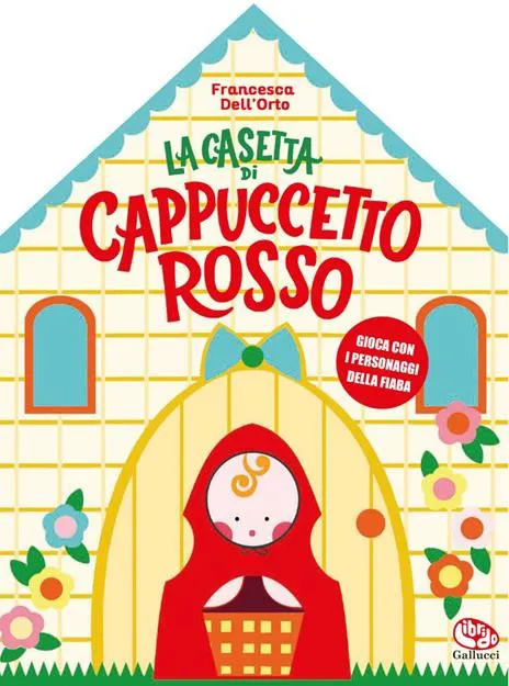 La casetta di Cappuccetto rosso