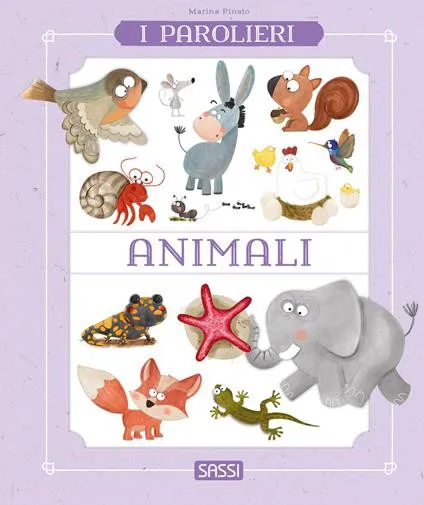 Animali. I parolieri