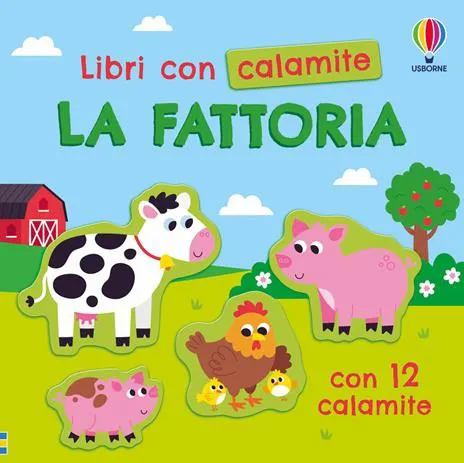 Fattoria. Ediz. a colori. Con 12 calamite