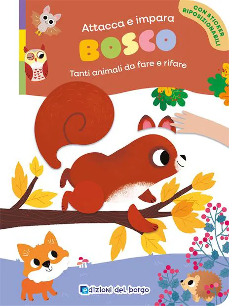 Bosco. Tanti animali da fare e rifare. Con adesivi