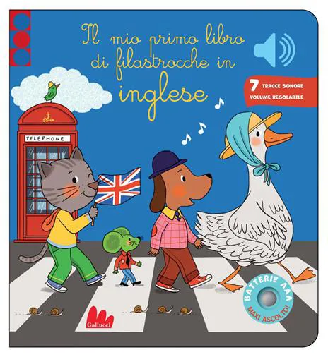 Il mio primo libro di filastrocche in inglese. Classici sonori.