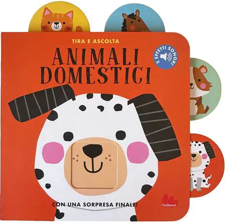 Animali domestici. Tira e ascolta