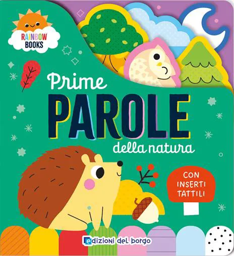 Prime parole della natura. Rainbow books