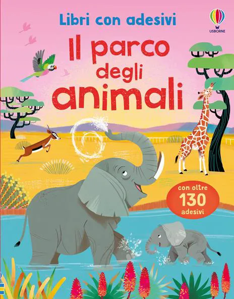 Il parco degli animali. Con adesivi