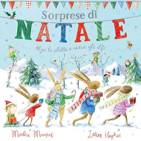 Sorprese di Natale. Con alette da sollevare