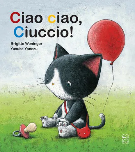 Ciao ciao, ciuccio!
