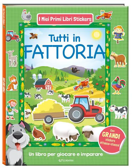 Tutti in fattoria. I miei primi libri stickers