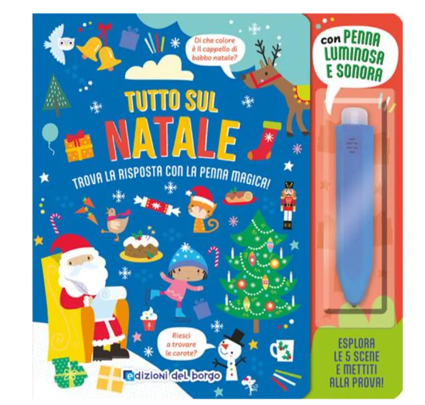 Tutto sul Natale. Ediz. a colori. Con penna luminosa e sonora