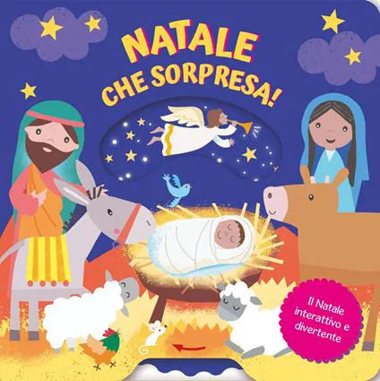 Natale che sorpresa! Il Natale interattivo e divertente