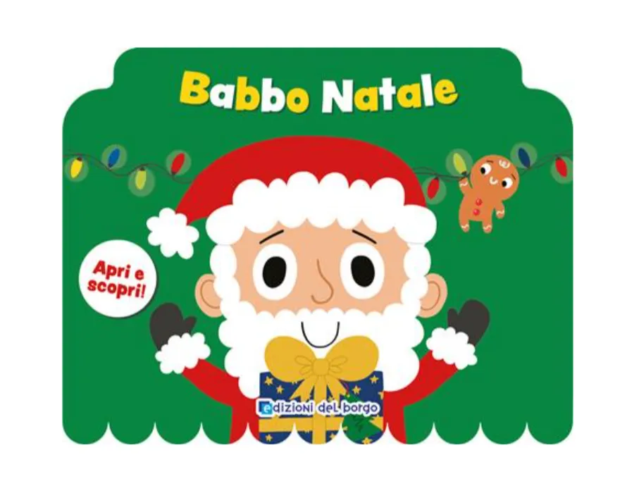Babbo Natale. Apri e scopri